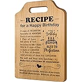 Birthday Gifts for Her & Him - Decoration Ideas, Years Old Gift Baskets for Boyfriend, Girlfriend & Best Friend - Happy Birthday Recipe Cutting Board
