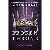 Broken Throne: A Red Queen Collection