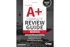 CompTIA A+ Complete Review Guide: Core 1 Exam 220-1201 and Core 2 Exam 220-1202 (Sybex Study Guide)