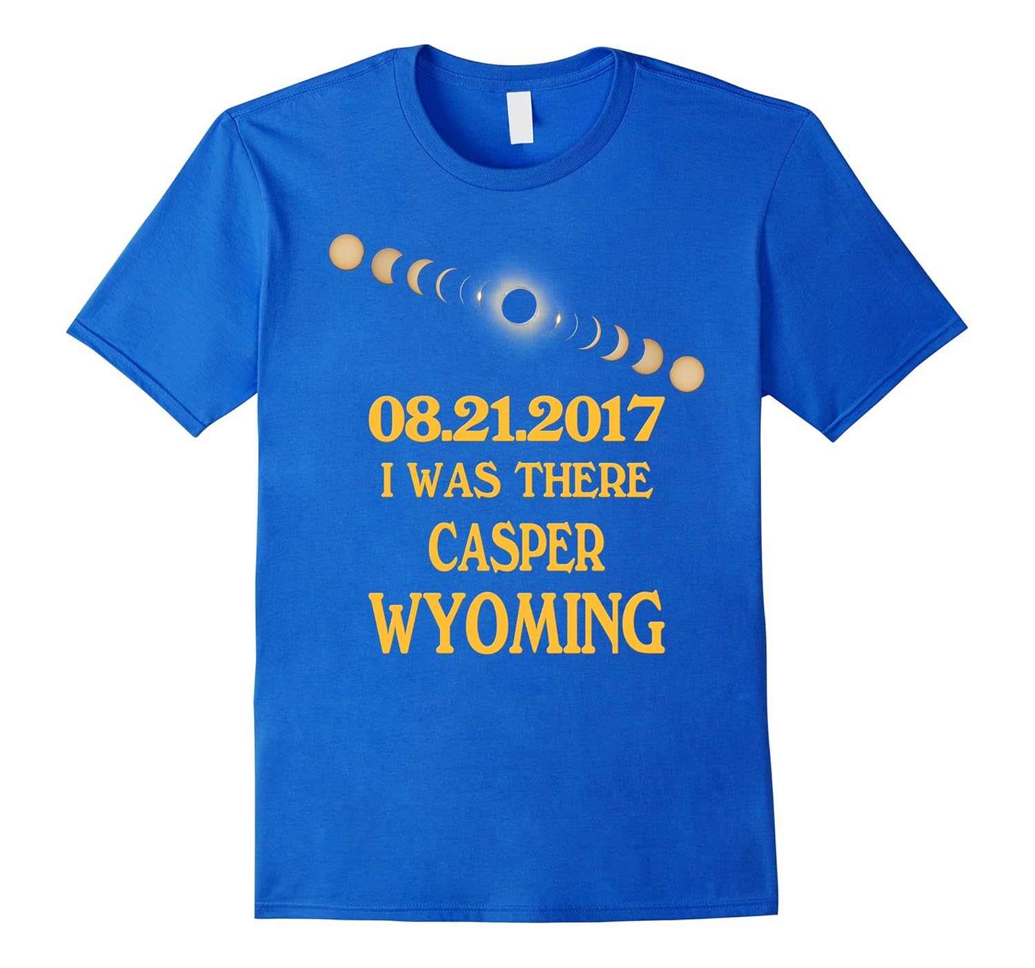 Casper Wyoming WY Total Solar Eclipse 2017 T ShirtCL Colamaga