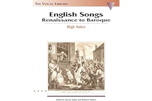 English Songs: Renaissance to Baroque - High Voice | The Vocal Library Classical Sheet Music Collection | 34 Art Songs by 17 