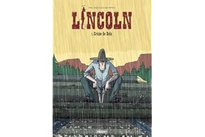 Lincoln T1: Crane de bois (French Edition)