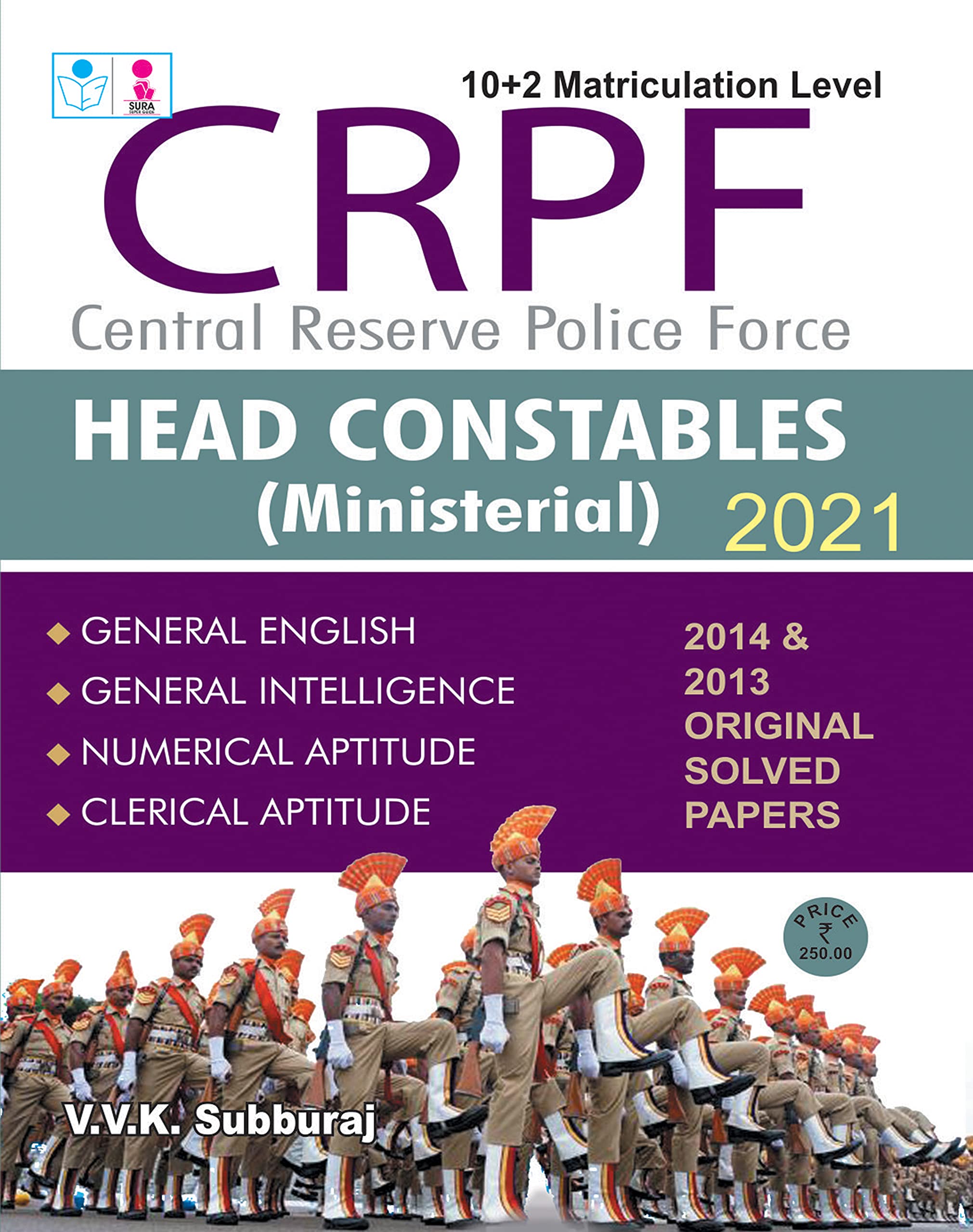 SURA’S Central Reserve Police Force (CRPF) Head Constables (Ministerial) Exam Book – 2021 Latest Edition