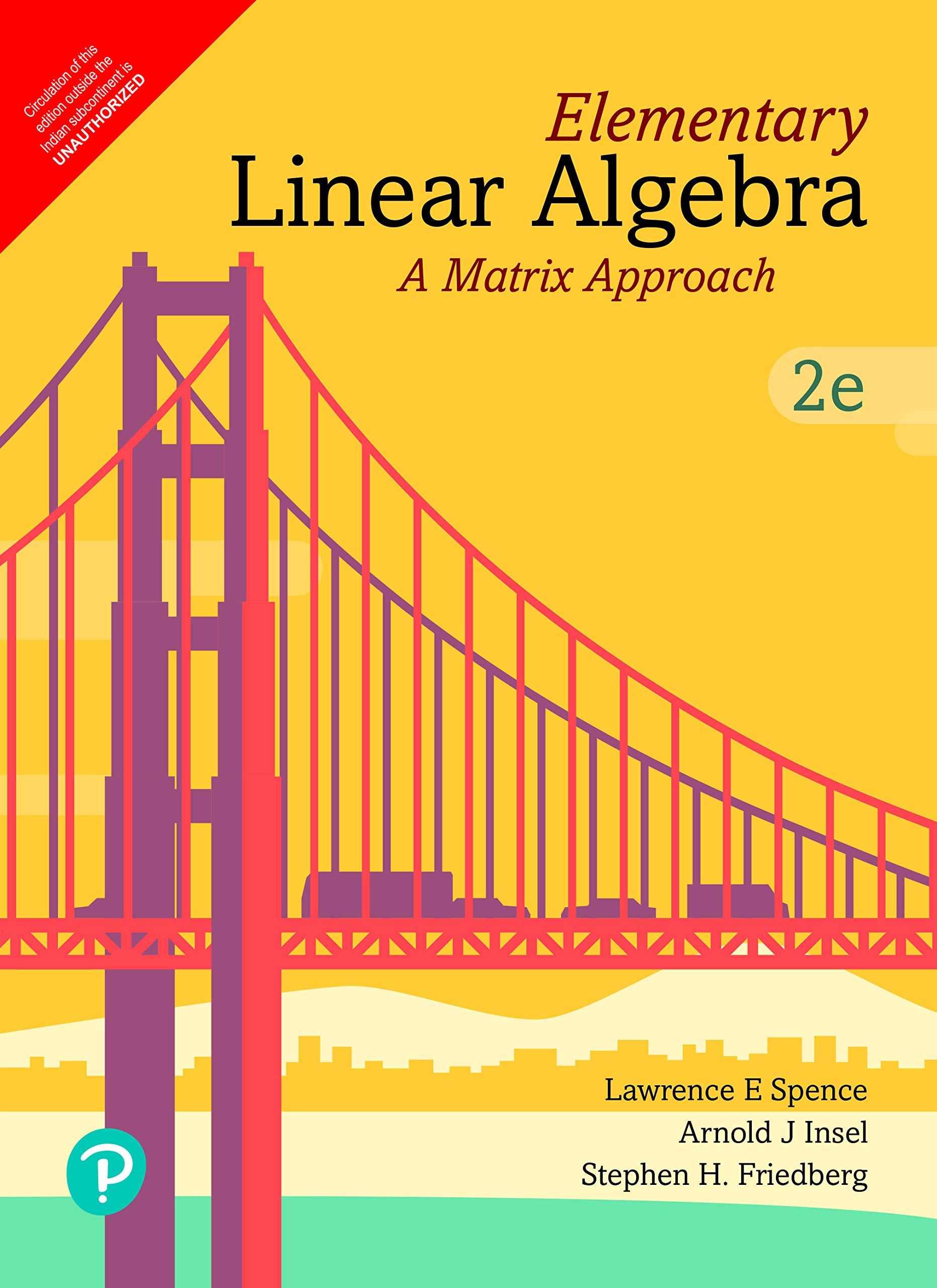 Buy Elementary Linear Algebra A Matrix Approach Introduction To Linear Algebra Second Edition Pearson Book Online At Low Prices In India Elementary Linear Algebra A