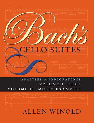 Download Bach's Cello Suites, Volumes 1 and 2: Analyses and Explorations (English Edition) PDF