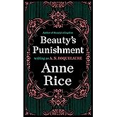 Beauty's Punishment: A Novel (A Sleeping Beauty Novel)