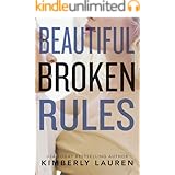 Beautiful Broken Rules
