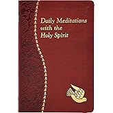 Daily Meditations with the Holy Spirit: Minute Meditations for Every Day Containing a Scripture, Reading, a Reflection, and a Prayer [Imitation Leather] Winkler O.F.M., Reverend Jude (Spiritual Life)
