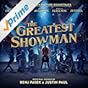 The Greatest Showman (Original Motion Picture Soundtrack)