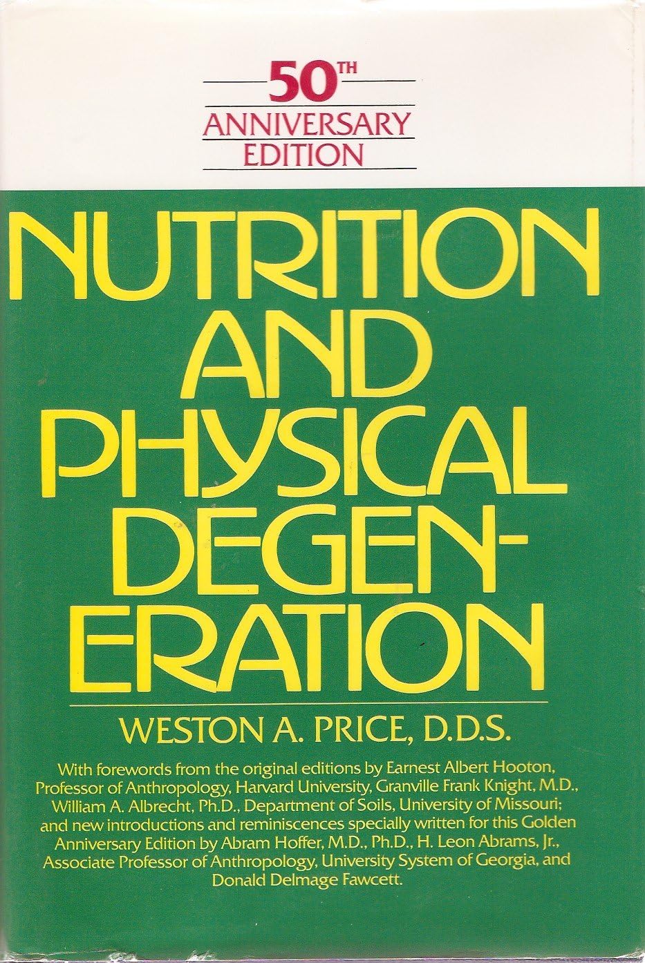Nutrition and Physical Degeneration