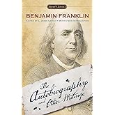 The Autobiography and Other Writings (Signet Classics)