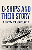 Q-Ships and Their Story