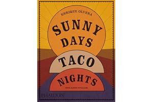 Sunny Days, Taco Nights: A Cookbook