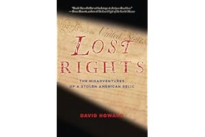 Lost Rights: The Misadventures of a Stolen American Relic