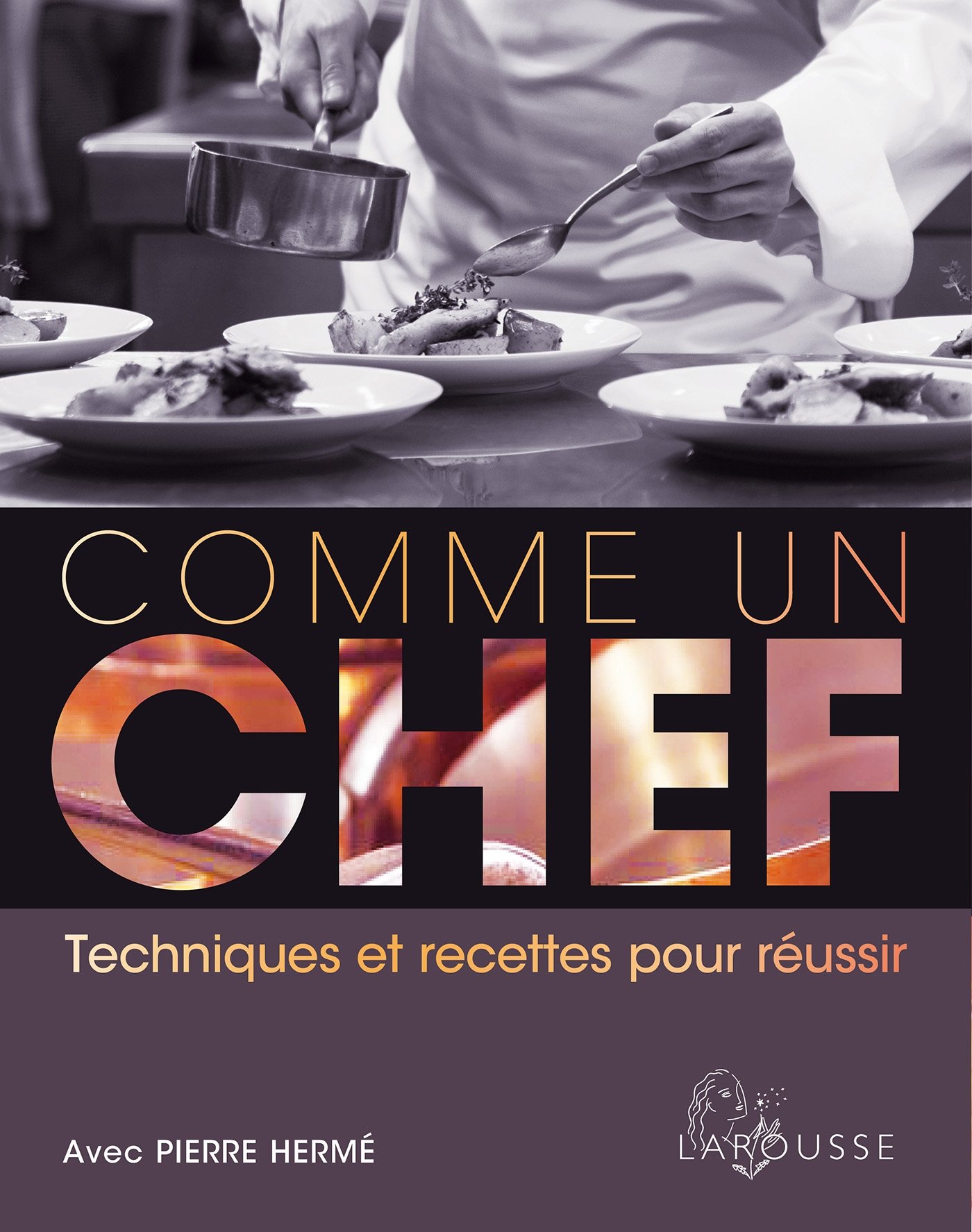 Telecharger Ebook Comme Un Chef Nouvelle Presentation Par Pierre Herme Pdf Epub Mobi Ebook Xsjfhkred Tafzbxrvojutmmv