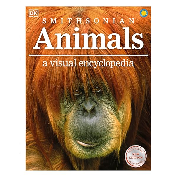 Smithsonian Institurion ANIMAL The Definitive Visual Guide to the