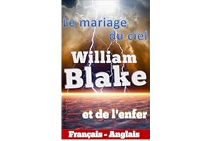 Le mariage du ciel et de l’enfer: bilingue anglais-français (traduit)(illustré) (French Edition)