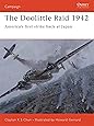 The Doolittle Raid 1942: America&rsquo;s first strike back at Japan (Campaign)