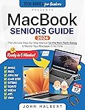 MacBook Seniors Guide: A Step-by-Step Manual for
