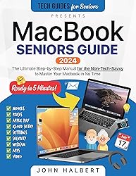 MacBook Seniors Guide: A Step-by-Step Manual for