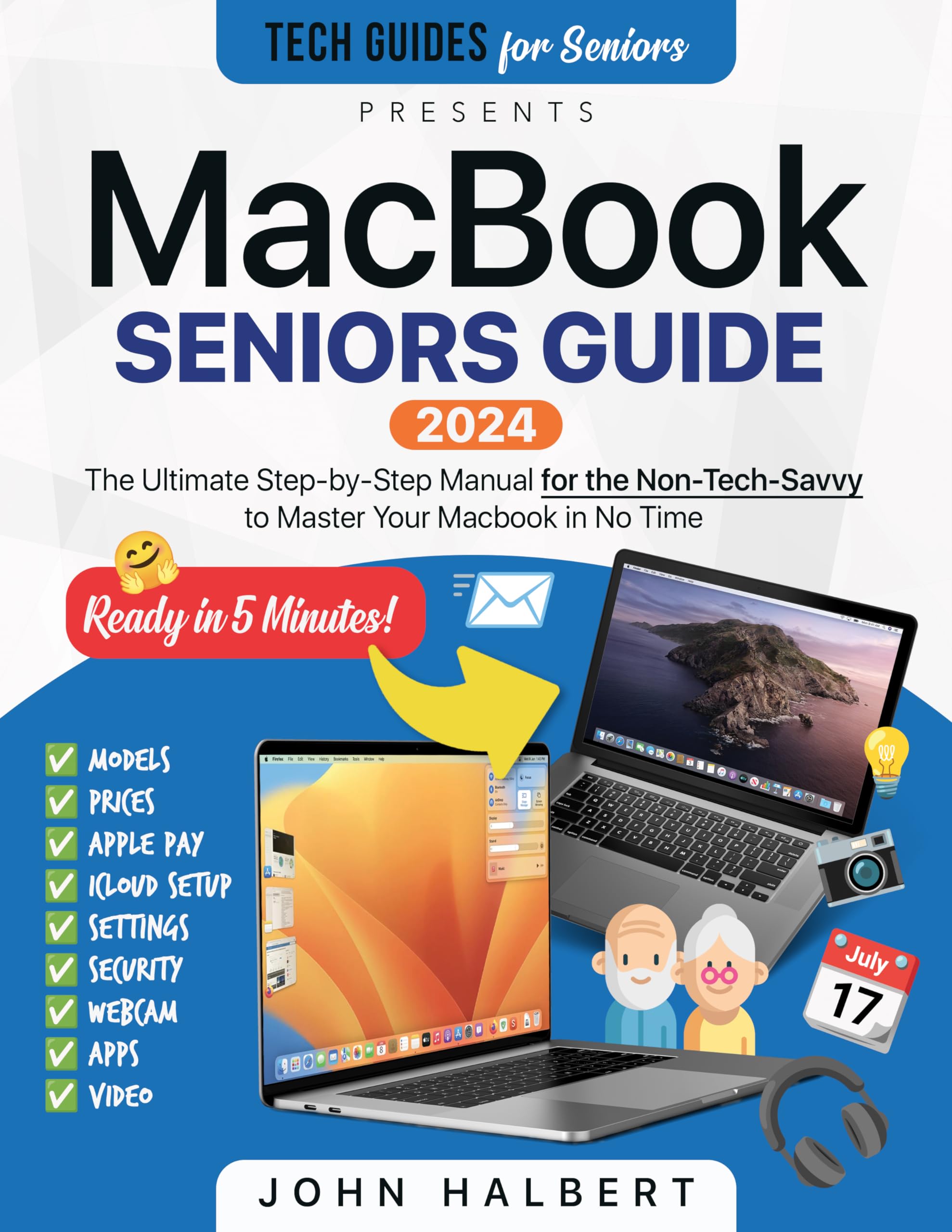 MacBook Seniors Guide: A Step-by-Step Manual for