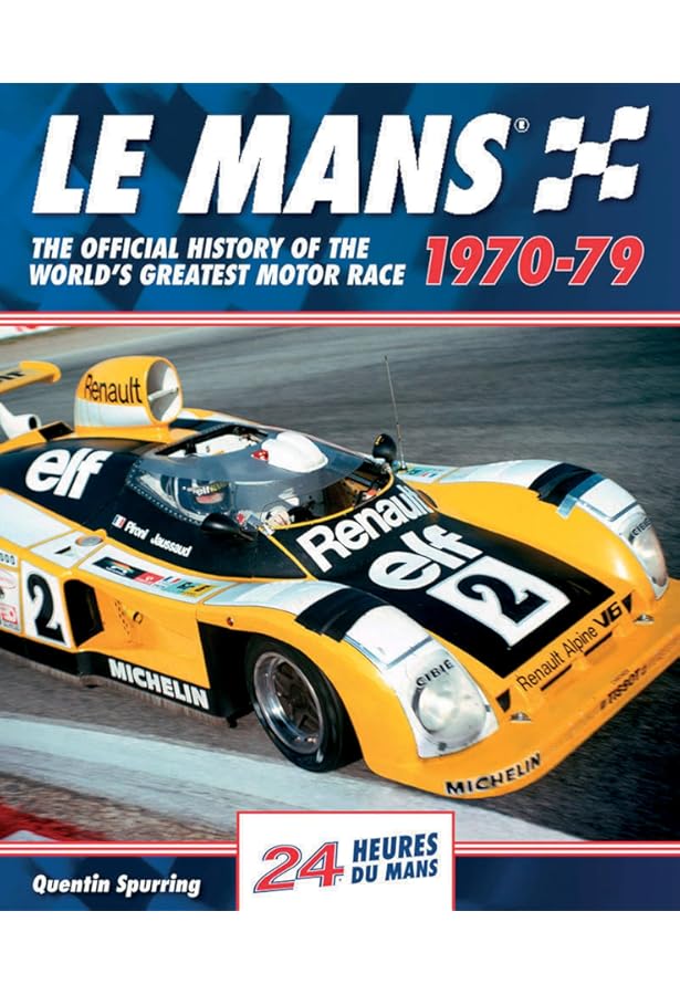 Le Mans 1990-99: The Official History Of The World's Greatest