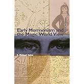 Early Mormonism and the Magic World View