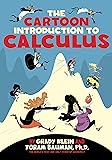 The Cartoon Introduction to Calculus