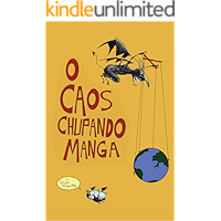 O Caos Chupando Manga (Portuguese Edition) book cover O Caos Chupando Manga (Portuguese Edition) book cover