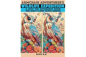 Armchair Adventurer's Wildlife Expedition - A Spot the Difference Book for Adult & Teen Travel Seekers: 55 Brain Challenging Picture Puzzles with over ... Differences to Seek & Find (Large Print)