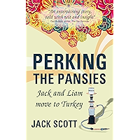 Perking the Pansies - Jack and Liam Move to Turkey book cover