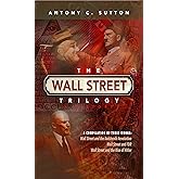 The Wall Street Trilogy: A History
