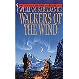 Walkers of the Wind (First Americans Saga)