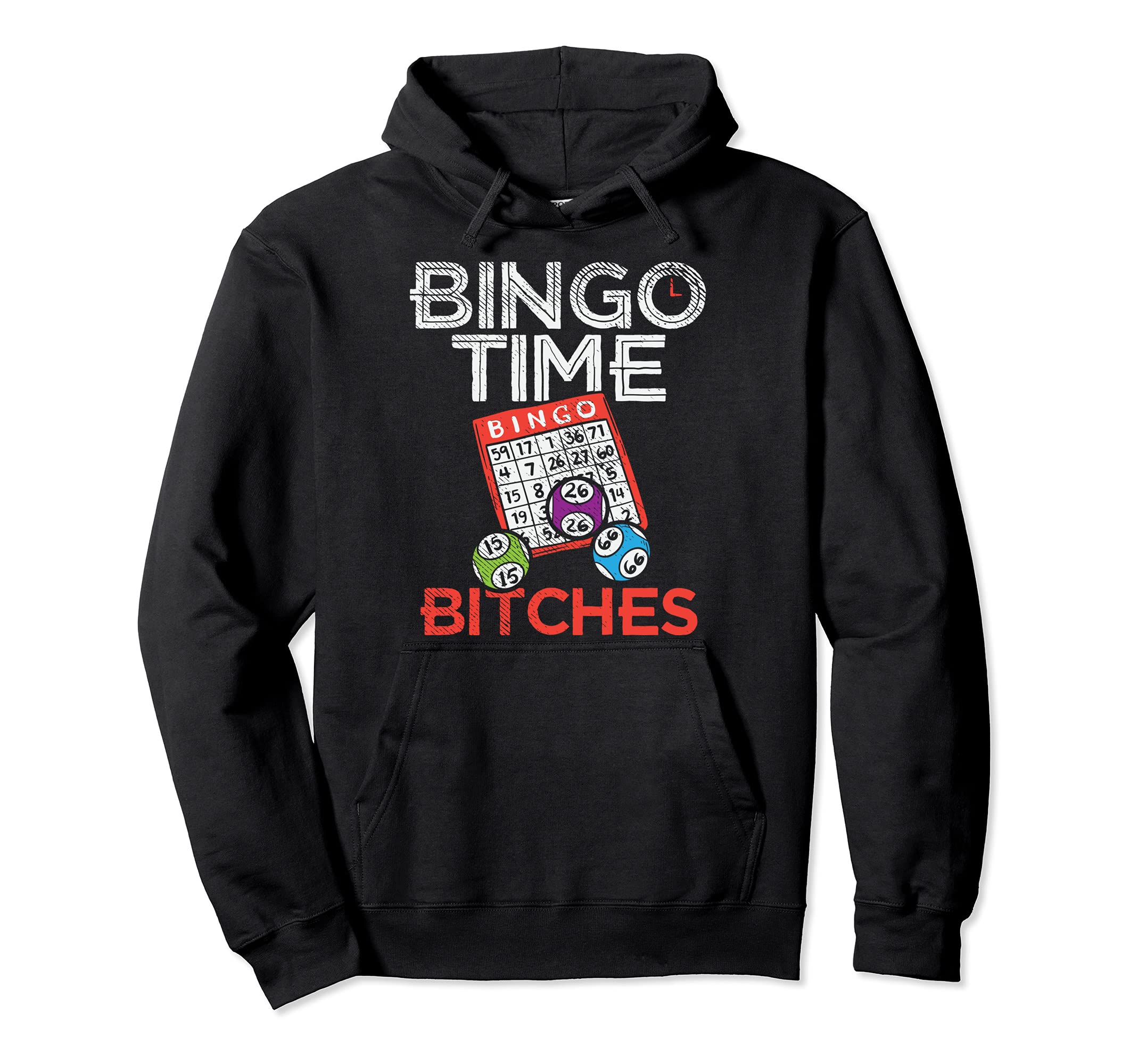 Bingo time bitches gift for bingo player mom or grandma Pullover Hoodie