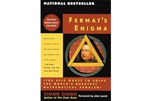 Fermat's Enigma: The Epic Quest to Solve the World's Greatest Mathematical Problem