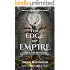 The Edge of Empire: A Tale of Gods, Mortals, and Celtic Demons in Roman Britannia (The Borderlands of Britannia: A Mythic Historical Fantasy of Roman Britain and Celtic Gods Book 1)