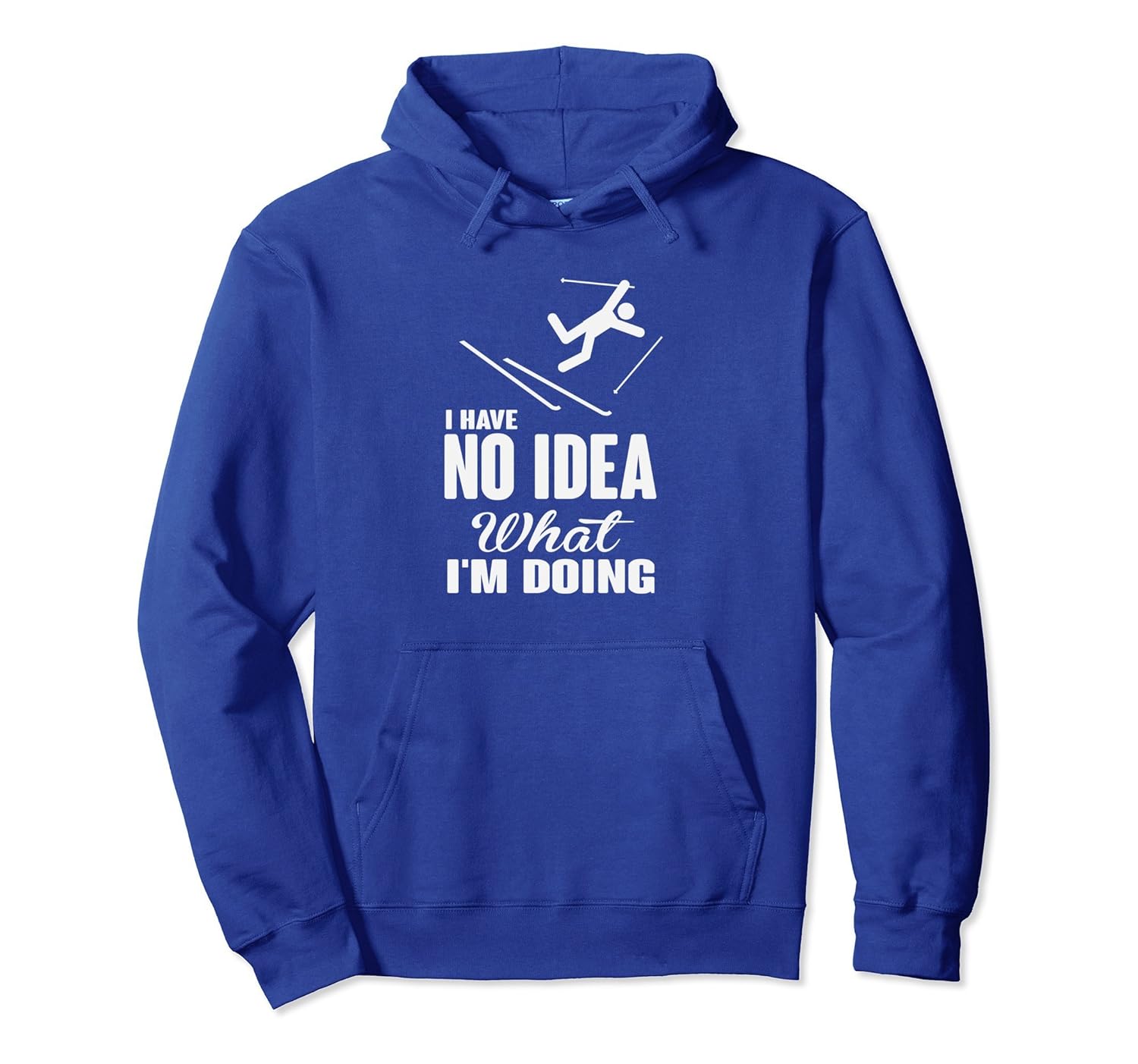 No Idea What I'm Doing Funny Downhill Skiing Ski Hoodie-anz