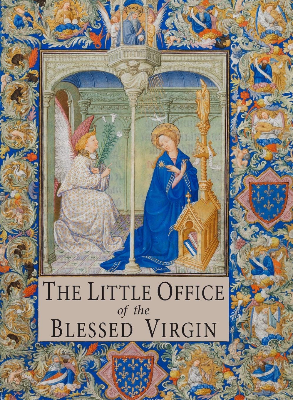 The Little Office of the Blessed Virgin: Explained