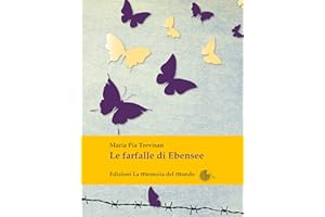 Le farfalle di Ebensee (Italian Edition)