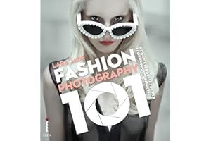 Fashion Photography 101: A Complete Course for the New Fashion Photographers