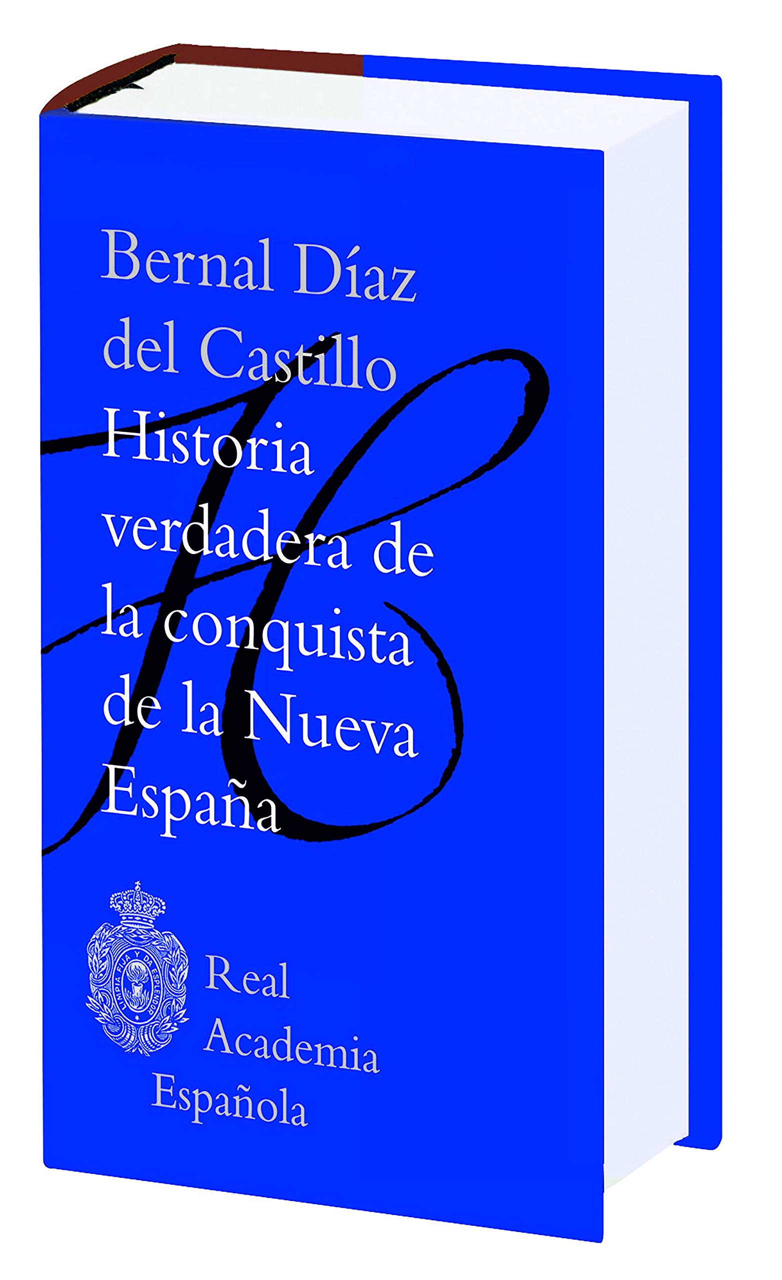 Historia Verdadera De La Conquista De La Nueva Espana F Coleccion Diaz Del Castillo Bernal Amazon Es Libros