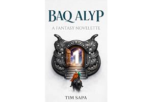 Baq Alyp: World of Balance (Book 1)