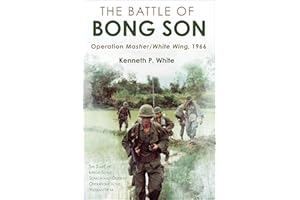 The Battle of Bong Son: Operation Masher/White Wing, 1966