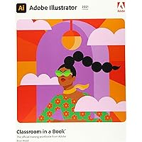 Adobe Illustrator Classroom in a Book (2021 release)
