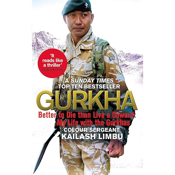 The Gurkha Mindset: 10 Lessons in Courage and Resilience: Limbu