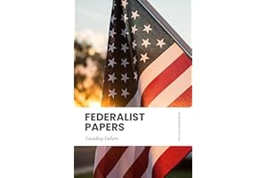 Federalist Papers: Modern, Updated Translation (Easy to Read)