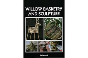Willow Basketry and Sculpture