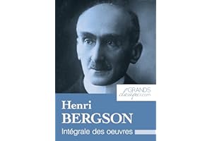 Henri Bergson: Intégrale des œuvres (French Edition)