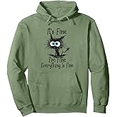 Funny Black Cat It's Fine I'm Fine Everything Is Fine Pullover Hoodie
