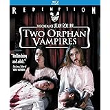 Two Orphan Vampires: Remastered Edition [Blu-ray]